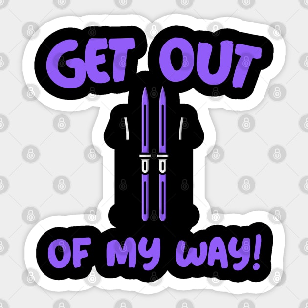 Get out of my way, powder boarding, downhill skiing, slalom skiing Sticker by Style Conscious